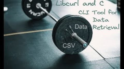Libcurl and C: CLI Tool for Data Retrieval