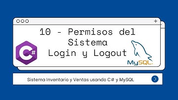 10 - SIV - Permisos del Sistema, Login y Logout