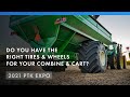 2021 PTK Expo // Do you have the right tires &amp; wheels on your combine and cart?