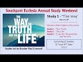 The way the truth and the life  study 1  the way