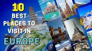 &quot;Explore Europe&#39;s Hidden Gems | 10 Best Places To Visit In Europe 🌍✈️ | Europe Travel Guide 2023&quot;