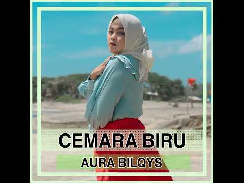 CEMARA BIRU,AURA BILQYS