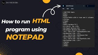 How to run HTML program in Notepad | notepad me html kaise banaye | DO Tech Era