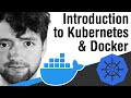 Introduction to Kubernetes and Docker