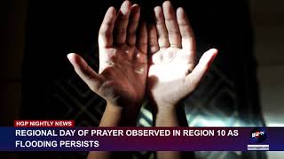 REGIONAL DAY OF PRAYER OBSERVED IN REGION 10 AS FLOODING PERSISTS
