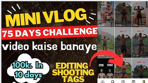 Mini vlog kaise banaye | how to make mini vlog | 75 days challenge video kaise banaye