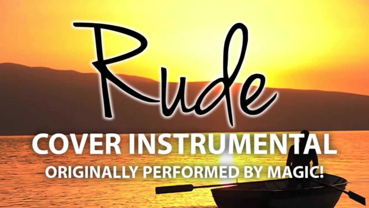 cover songs Rude (Cover Instrumental) [In the Style of MAGIC!]