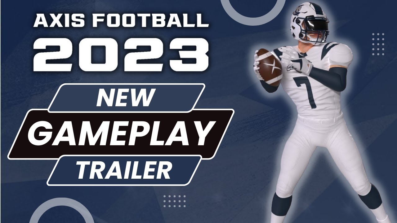 Axis Football 2023 Gameplay! New Features and Improvements Detailed