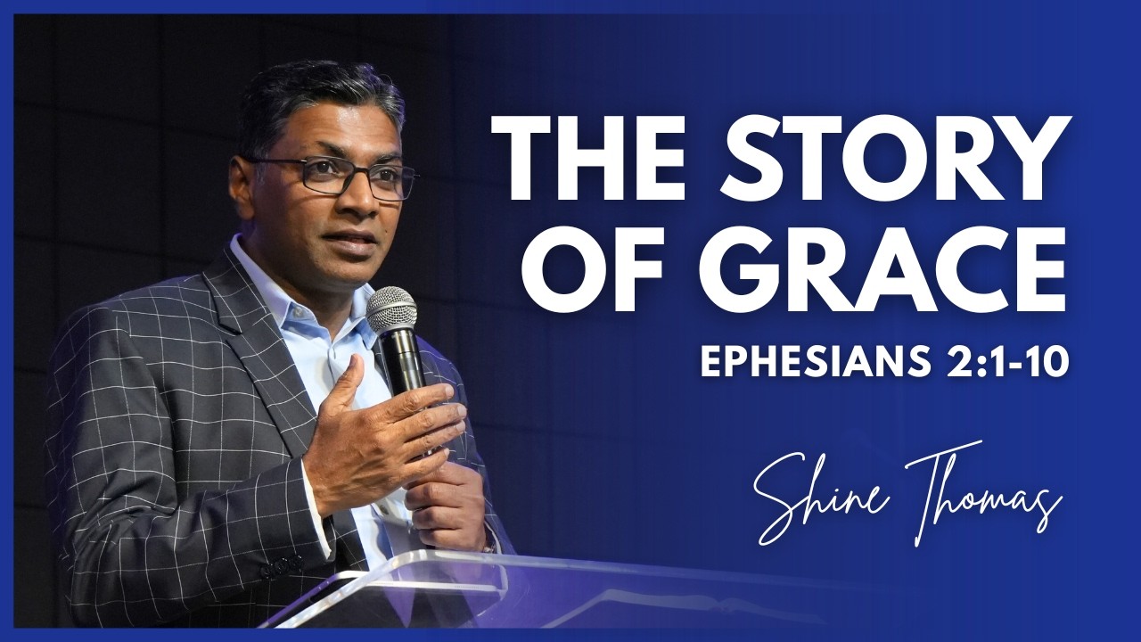 История благодати | Ефесянам 2:1-10 | Церковь City Harvest Ag | Шайн Томас