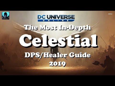 dcuo:-in-depth-celestial-dps/healer-guide-2019