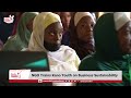 International Youth Day: NGO Trains Kano Youth on Business Sustainability
