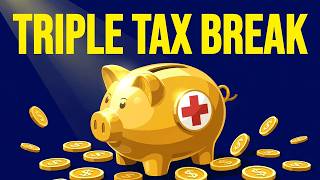 HSA Explained: The Triple Tax Break Nobody Talks About (2026 Guide)