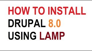 How to Install Drupal 8 on Linux (lamp)  | Step By Step Tutorial