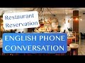 Make a Restaurant Reservation - English Phone Conversation