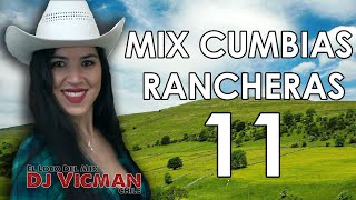 Mix Cumbias Rancheras 11 - Dj Vicman Chile