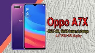 Oppo A7X - First look, Launch date, Specification, Camera, Features, Price & More
