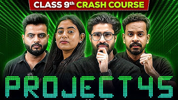 Class 9th Strongest Crash Course || Project 45 Batch - Full Details