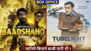 Baadshaho vs Tubelight 2017 Movie Budget, Box Office Collection, Verdict and Facts | Salman Khan