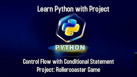 Learn python with project 3: Rollercoaster game