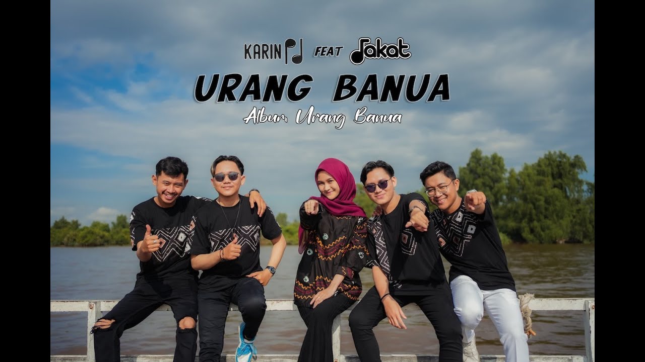 Karin pd feat RAKAT - Urang Banua (Official Music Video)