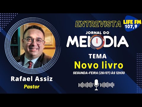 O Jornal do Meio-Dia recebe Rafael Assiz, Pastor, escritor