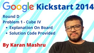 Google Kickstart Round D 2014 | Problem 1 : Cube IV | Explanation + Code | Hindi | Editorial