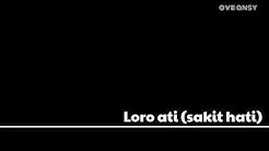SADISSS Sampe Nangisss Tontonin Sampe Habis Terjemahan Arti Lagu Loro Ati Demy Banyuwangi _Ove Ansy  - Durasi: 6.51. 