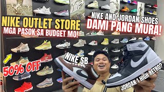 NIKE AND JORDAN SHOES, APPAREL - Nike Outlet Store May Mura Pa sa Presyo!