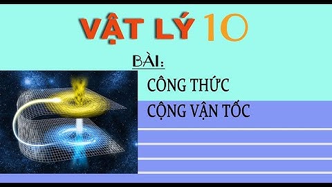 Từ công thức cộng vận tốc suy ra