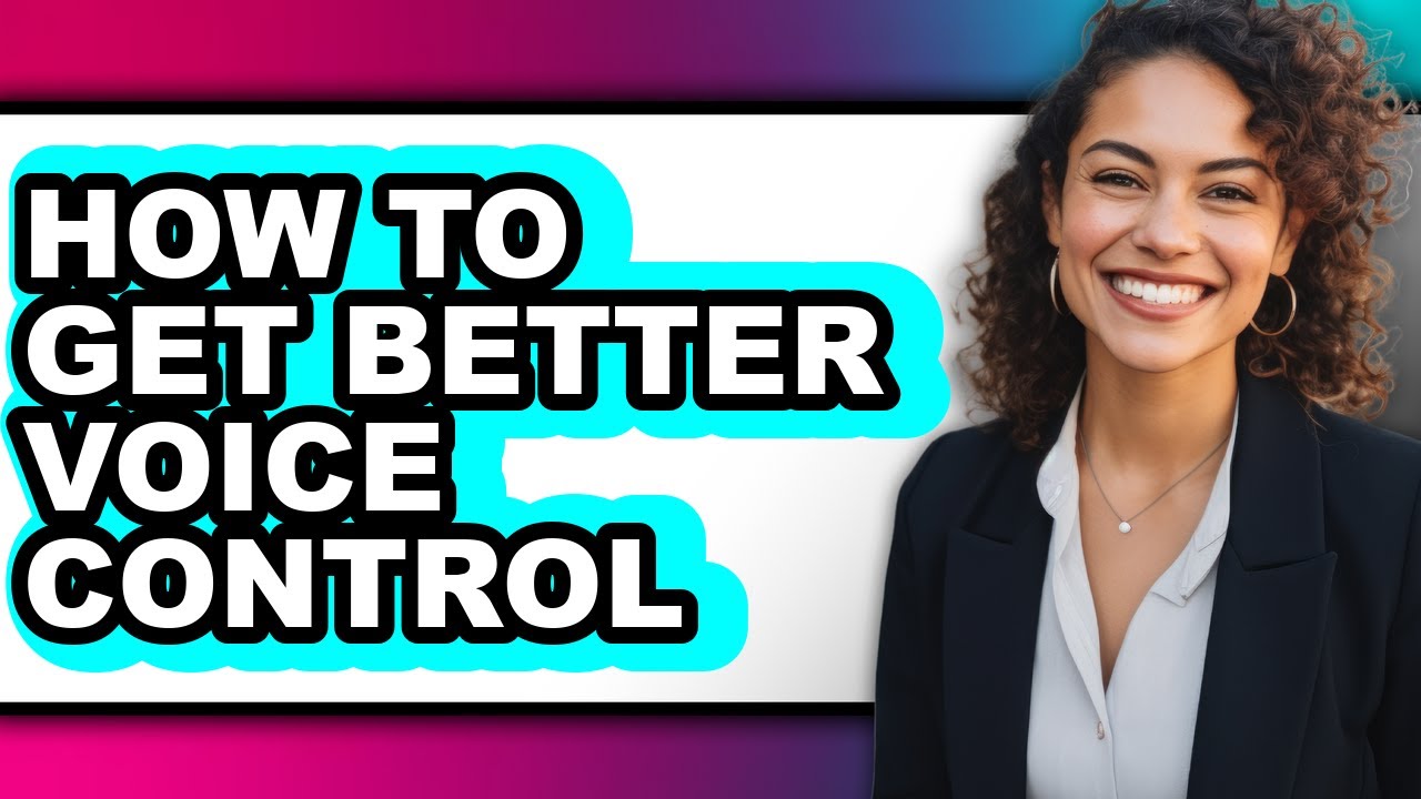 Voice Runing Control How to Get Better Voice Control (updated) - YouTube
