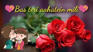 NEW 💖LOVELY💖SONG || 💖DIL MERI NA SUNE💖 || 💕whatsapp status video💕 2018