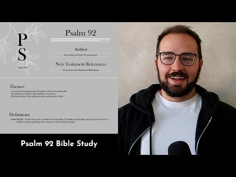 Résumé du Psaume 92 : Étude biblique de 5 minutes