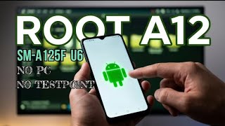 Samsung A12 ROOT Tutorial — No PC, No Testpoint (2026)