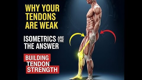 Why Your Tendons Are WEAK: ISOMETRICS are the Answer 💪 The Science of Building Tendon Strength
