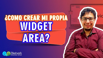 ¿Cómo crear mi propia Widget Area? | Curso de Widgets en WordPress