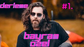 Bayram Özel Derleme | ValknutTV