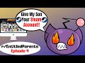 r/EntitledParents: Ep 4: Entitled Parents Try To Steal My Steam Account!