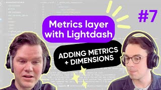 - Dbt Made Easy Step-By-Step Tutorial On Adding Metrics And Dimensions With Lightdash