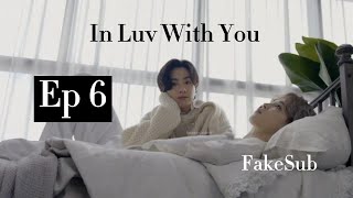 [Fake Sub] [Jikook imagine] In Luv With You|Jikook ,kookmin| Suga × Y/N | Ep 6