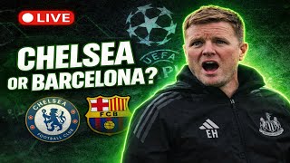 Champions League DRAW! Chelsea or Barcelona? NUFC News.