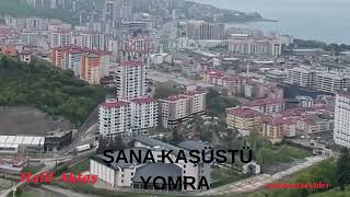 Şana Kaş Üstü Yomra Karadeniz Türküsü Halil Aktaş