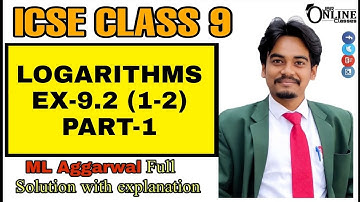 ICSE CLASS 9 EX-9.2(1-2)Part-1 LOGARITHMS || ML AGGARWAL SOLUTION || JBR ONLINE CLASSES