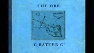 The Orb: Batter C Bunny's Munching Orbular Marrow Mix (Thomas Fehlmann)