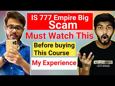 777 EMPIRE HONEST REVIEW 2021| IS 777 Empire Big SCAM | Touhid Ahmad Course Full Review |