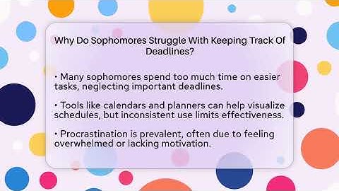 Why Do Sophomores Struggle With Keeping Track Of Deadlines? - Steps to Sophomore Year