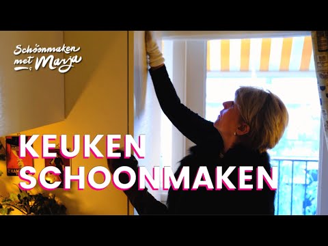 Keuken schoonmaken en opruimen 💦 Schoonmaken met Marja Middeldorp