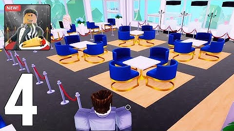 Roblox My Restaurant! Gameplay Walkthrough Part 4 - Celebrity! New Luxury Furniture[iOS/Android/PC]