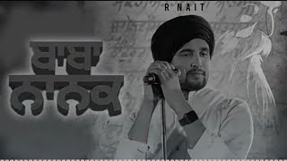 Baba Nanak | R Nait | Latest Punjabi Song | SACHI TAKSAL