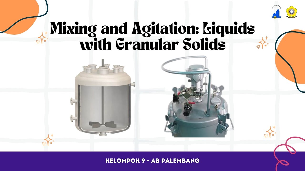 Kelompok 9_Liquid with Granular Solids: Solids Suspension, Mass ...