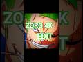 Roronoah zoro 4k AMV edit #reelsgrowth #onepiece #anime #zoro #viralshorts